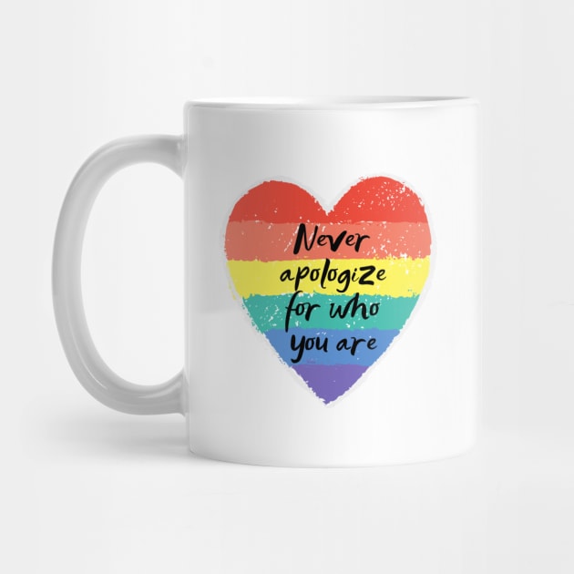 Pride Rainbow - Never Apologize for Who You Are - 2024 Election - Vote by Design By Leo